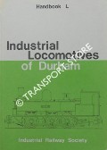 Industrial Locomotives of Durham by MOUNTFORD, Colin E. & CHARLTON, L.G.